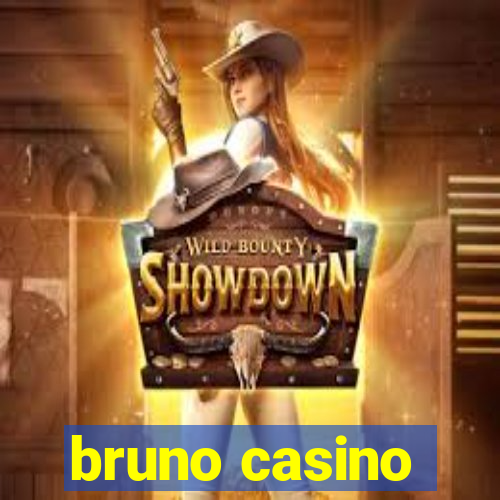 bruno casino