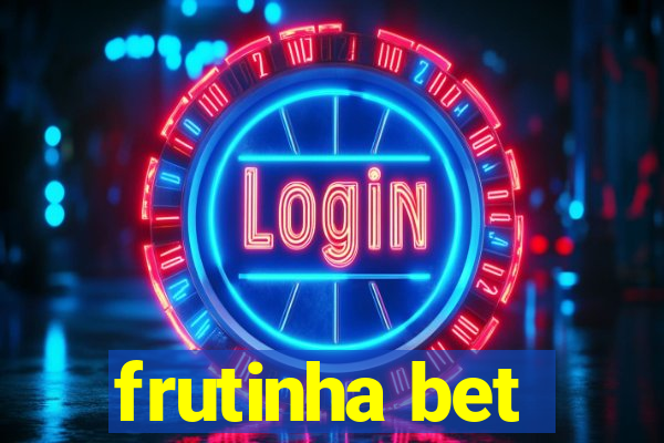 frutinha bet