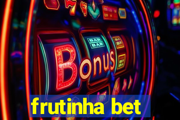 frutinha bet