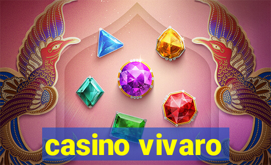 casino vivaro