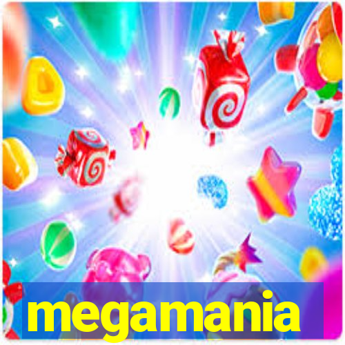 megamania