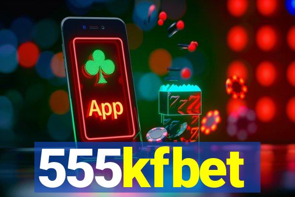 555kfbet