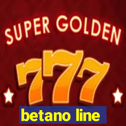 betano line