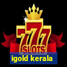 igold kerala