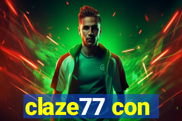 claze77 con