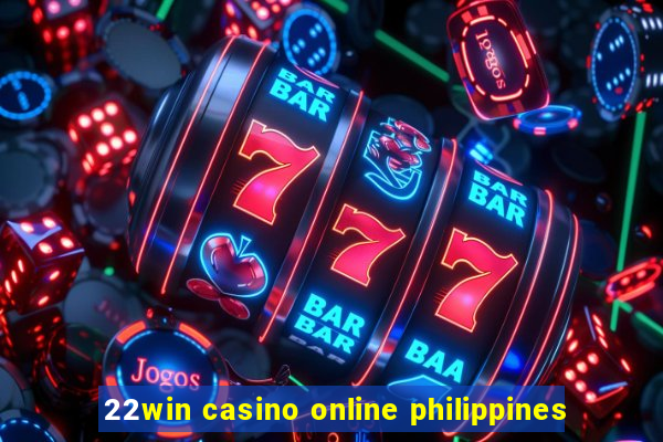 22win casino online philippines