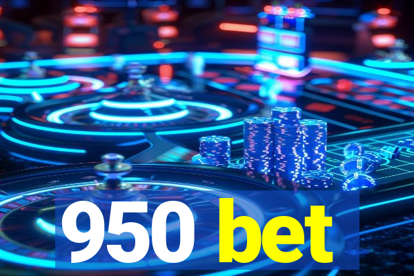 950 bet