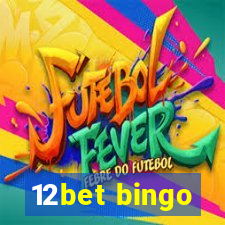 12bet bingo