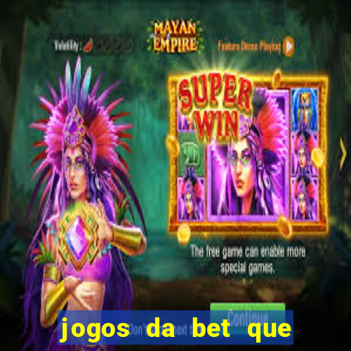 jogos da bet que da bonus no cadastro