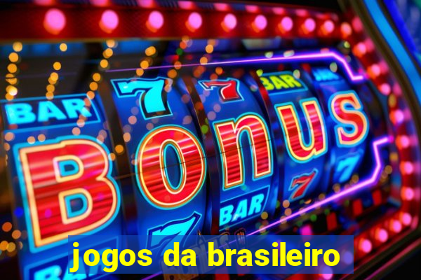 jogos da brasileiro