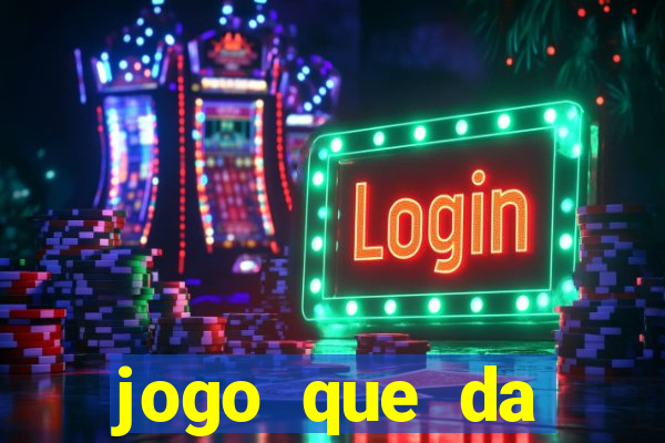 jogo que da dinheiro online