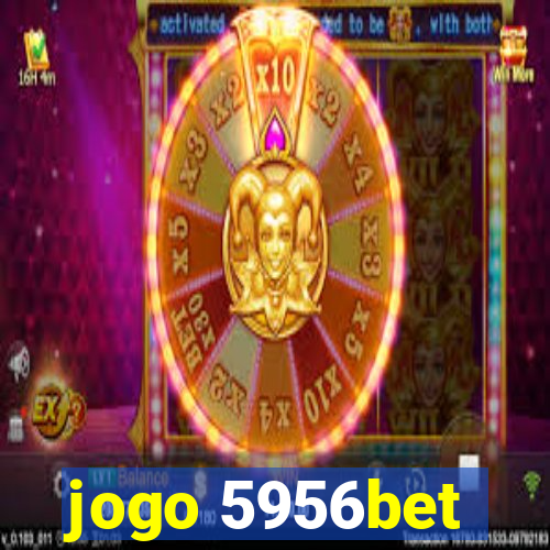 jogo 5956bet