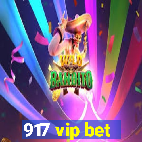 917 vip bet