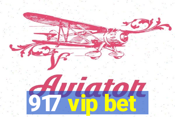 917 vip bet