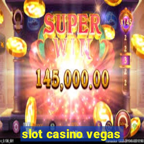 slot casino vegas