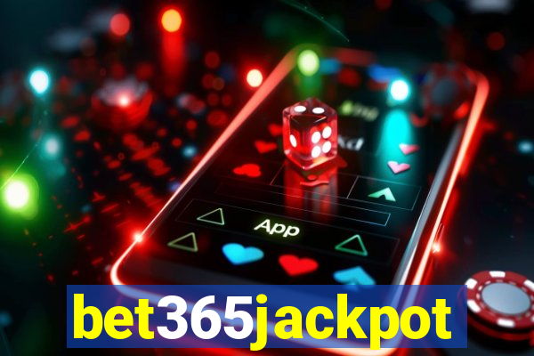 bet365jackpot