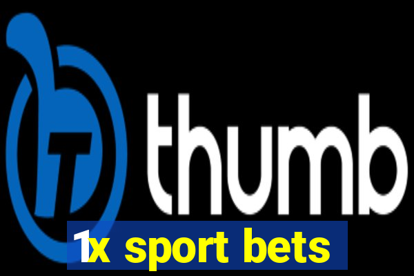 1x sport bets