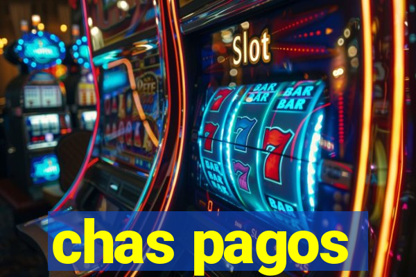 chas pagos