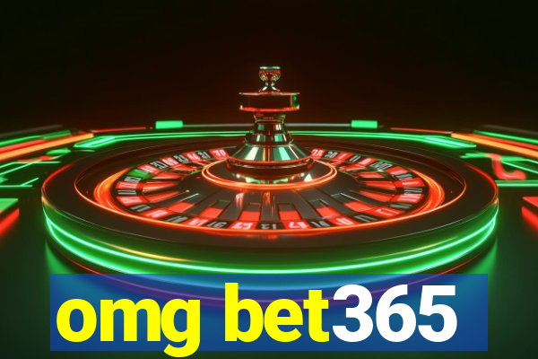 omg bet365