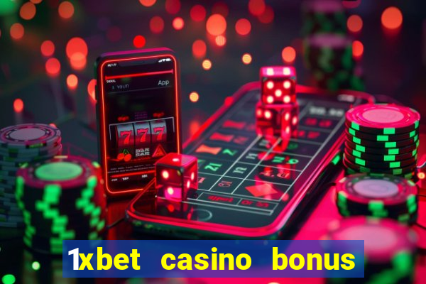 1xbet casino bonus ohne einzahlung