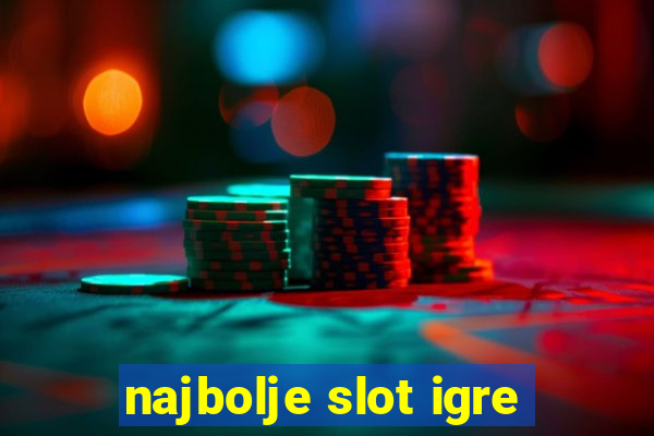 najbolje slot igre