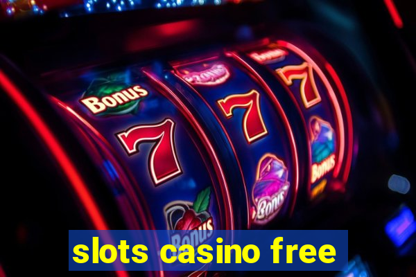 slots casino free