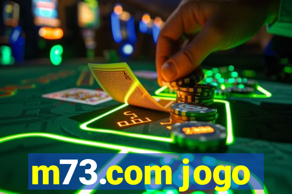 m73.com jogo