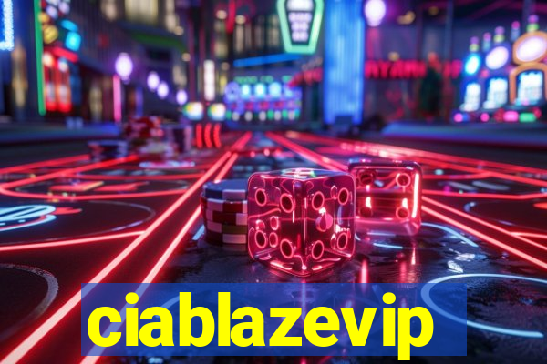 ciablazevip