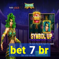 bet 7 br