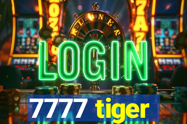 7777 tiger