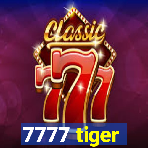 7777 tiger