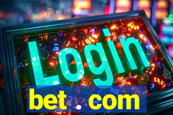 bet . com