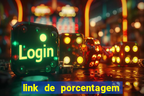 link de porcentagem de slots