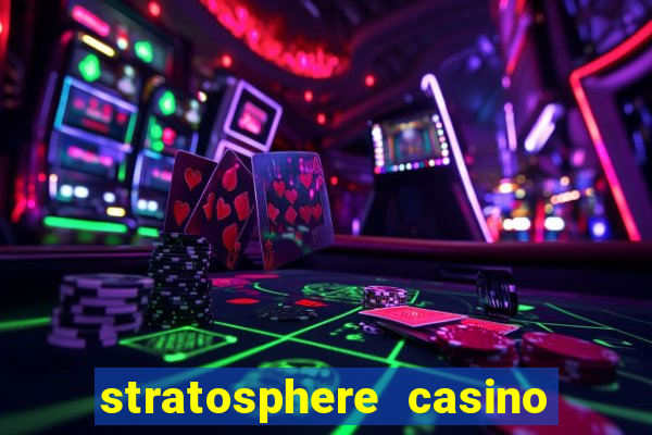 stratosphere casino las vegas