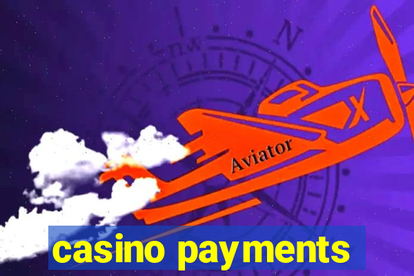 casino payments