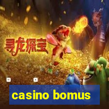 casino bomus