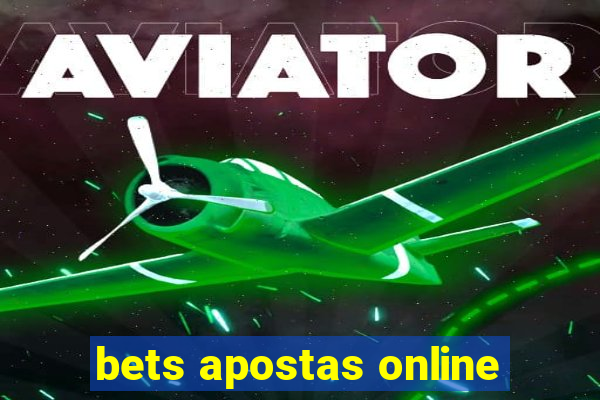 bets apostas online