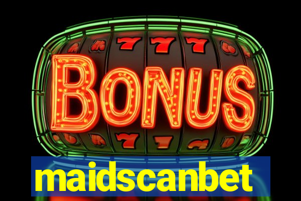 maidscanbet