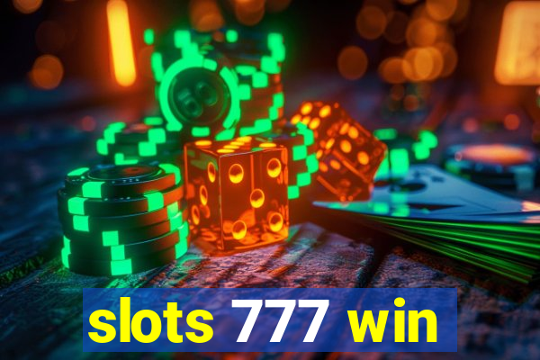 slots 777 win