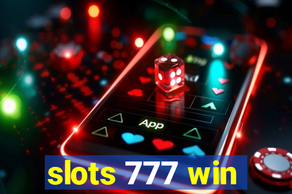 slots 777 win