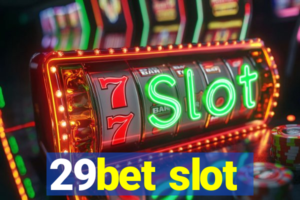 29bet slot