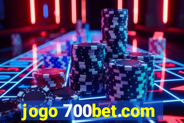 jogo 700bet.com