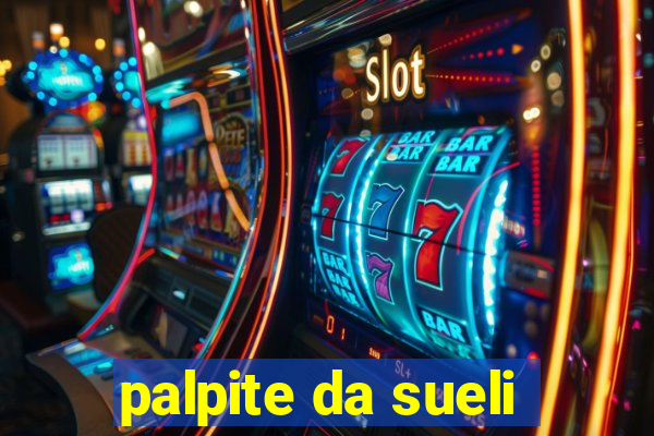 palpite da sueli