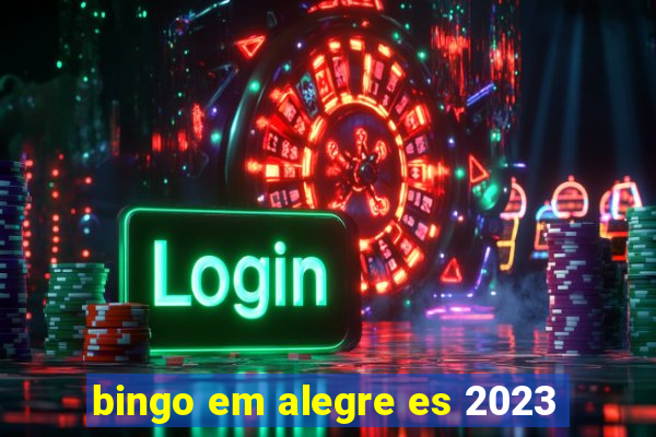 bingo em alegre es 2023