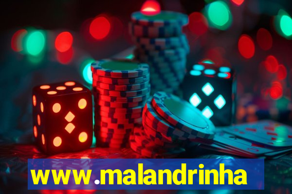 www.malandrinhas