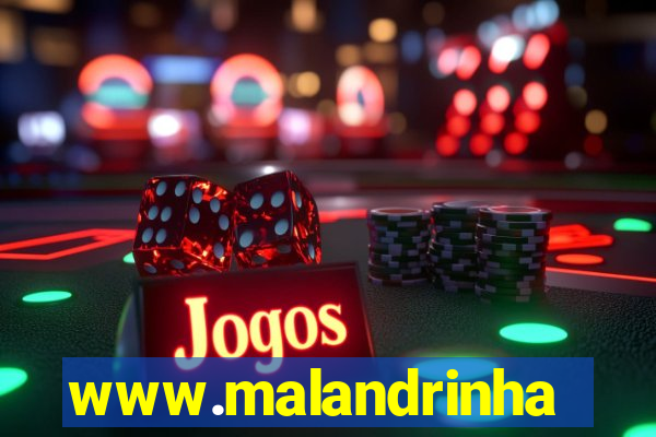 www.malandrinhas