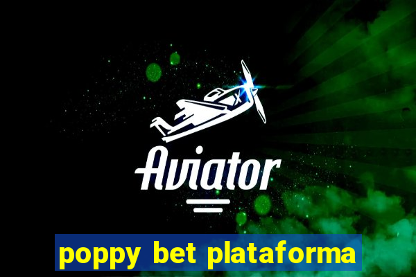 poppy bet plataforma