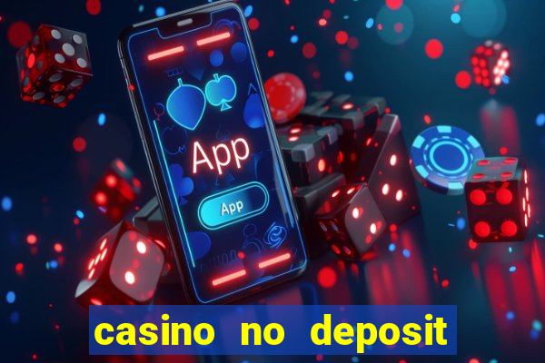 casino no deposit real money