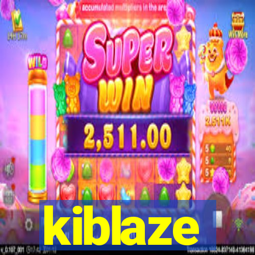 kiblaze