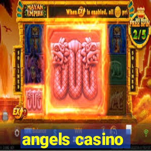 angels casino